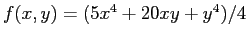 $f(x,y) = (5x^4 + 20xy +y^4)/4$