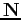 $\mathbf{N}$